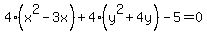 4%28x%5E2-3x%29%2B4%28y%5E2%2B4y%29-5=0