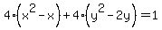 4%28x%5E2-x%29%2B4%28y%5E2-2y%29=1