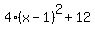 4%28x-1%29%5E2%2B12