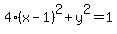 4%28x-1%29%5E2%2By%5E2=1