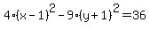 4%28x-1%29%5E2-9%28y%2B1%29%5E2=36