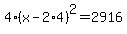 4%28x-2%2A4%29%5E2=2916