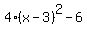 4%28x-3%29%5E2-6
