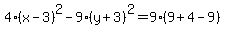 4%28x-3%29%5E2-9%28y%2B3%29%5E2=9%289%2B4-9%29