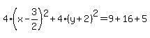 4%28x-3%2F2%29%5E2%2B4%28y%2B2%29%5E2=9%2B16%2B5
