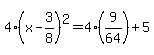 4%28x-3%2F8%29%5E2=4%289%2F64%29%2B5