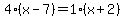 4%28x-7%29+=+1%28x%2B2%29