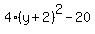 4%28y%2B2%29%5E2-20