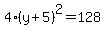 4%28y%2B5%29%5E2=128
