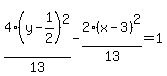 4%28y-1%2F2%29%5E2%2F13-2%28x-3%29%5E2%2F13=1