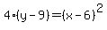 4%28y-9%29=%28x-6%29%5E2