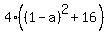 4%2A%28%281-a%29%5E2%2B16%29