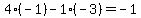 4%2A%28-1%29-1%2A%28-3%29=-1