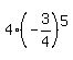 4%2A%28-3%2F4%29%5E5
