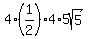 4%2A%281%2F2%294%2A5sqrt%285%29