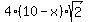 4%2A%2810-x%29%2Asqrt%282%29