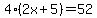 4%2A%282x%2B5%29=52