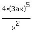 4%2A%283ax%29%5E5%2Fx%5E2