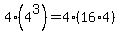 4%2A%284%5E3%29=4%2A%2816%2A4%29