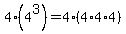 4%2A%284%5E3%29=4%2A%284%2A4%2A4%29
