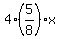 4%2A%285%2F8%29x