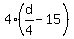 4%2A%28d%2F4-+15%29