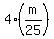 4%2A%28m%2F25%29