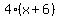 4%2A%28x%2B6%29