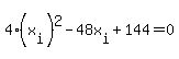 4%2A%28x%5Bi%5D%29%5E2+-+48x%5Bi%5D+%2B+144+=+0