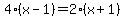4%2A%28x-1%29=2%2A%28x%2B1%29