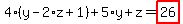 \"4%2A%28y-2%2Az%2B1%29%2B5%2Ay%2Bz=highlight_red%28+26+%29\"