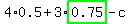4%2A0.5%2B3%2Ahighlight_green%28+0.75+%29-c