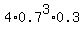 4%2A0.7%5E3%2A0.3