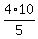 4%2A10%2F5
