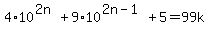 4%2A10%5E%282n%29%2B9%2A10%5E%282n-1%29%2B5=99k