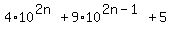 4%2A10%5E%282n%29+%2B+9%2A10%5E%282n-1%29+%2B+5