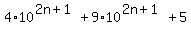 4%2A10%5E%282n%2B1%29%2B9%2A10%5E%282n%2B1%29%2B5