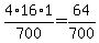 4%2A16%2A1%2F700+=+64%2F700