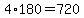 4%2A180=720