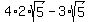 4%2A2%2Asqrt%285%29-3%2Asqrt%285%29