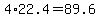 4%2A22.4+=+89.6
