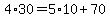 4%2A30=5%2A10%2B70
