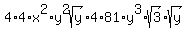 4%2A4%2Ax%5E2%2Ay%5E2sqrt%28y%29%2A+4%2A81%2Ay%5E3%2Asqrt%283%29%2Asqrt%28y%29