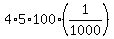 4%2A5%2A100%2A%281%2F1000%29