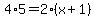 4%2A5=2%28x%2B1%29