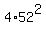 4%2A52%5E2