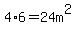 4%2A6=24m%5E2