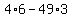 4%2A6+-+49%2A3+