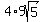 4%2A9sqrt%285%29
