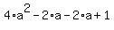 4%2Aa%5E2-2%2Aa-2%2Aa%2B1